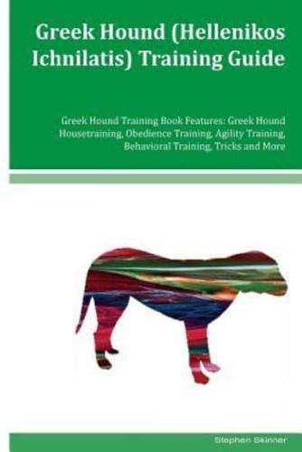 Greek Hound (Hellenikos Ichnilatis) Training Guide Greek Hound Training Book Features