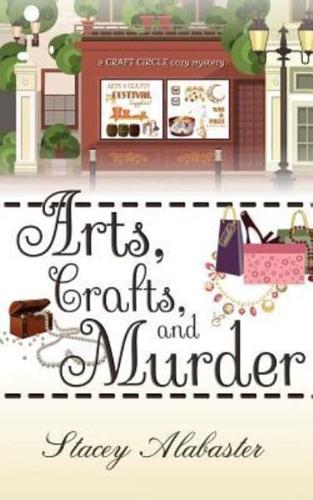 Arts, Crafts and Murder