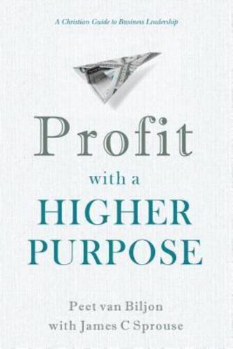 Profit With a Higher Purpose