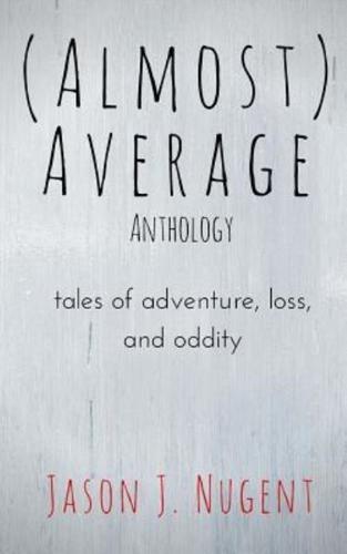 (Almost) Average Anthology