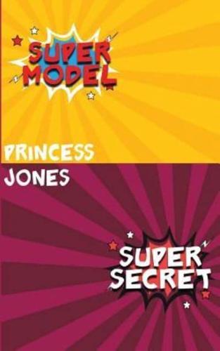 Super Model/Super Secret
