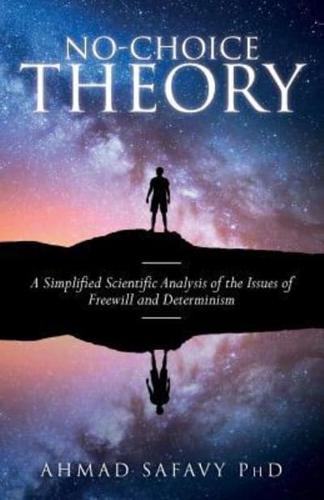 No-Choice Theory