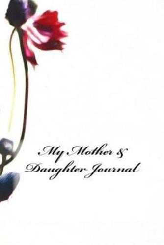 My Mother & Daughter Journal
