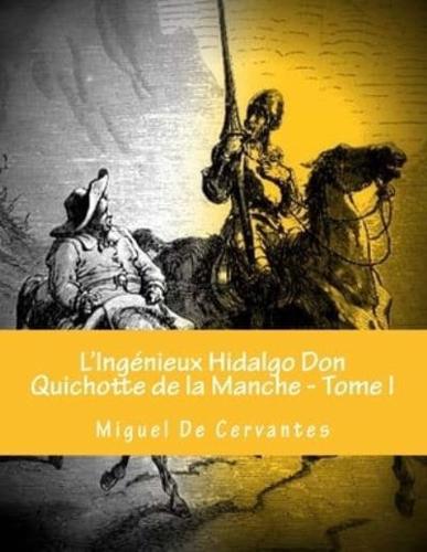 L'ingénieux Hidalgo Don Quichotte De La Manche