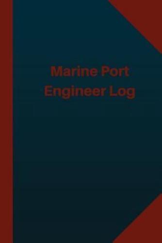 Marine Port Engineer Log (Logbook, Journal - 124 Pages 6X9 Inches)