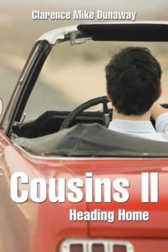 Cousins II: Heading Home