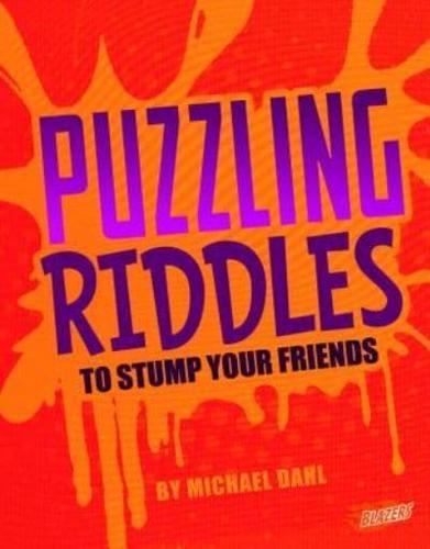 Puzzling Riddles to Stump Your Friends