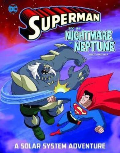 Superman and the Nightmare on Neptune