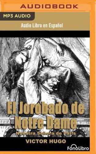 El Jorobado De Notre Dame (The Hunchback of Notre Dame)