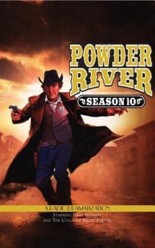Powder River - Season Ten