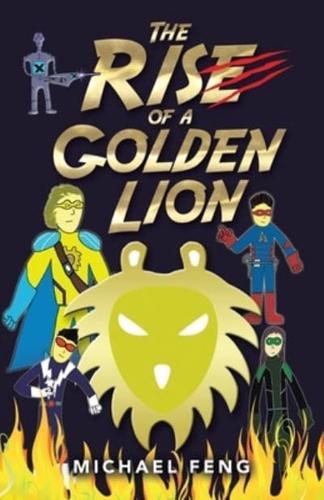 The Rise of a Golden Lion