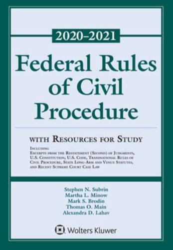 Federal Rules of Civil Procedure With Resources for Study