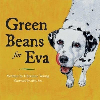 Green Beans for Eva. Volume 1