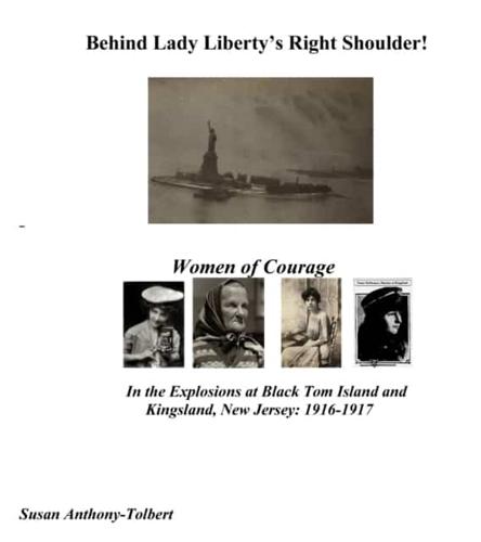 Behind Lady Liberty's Right Shoulder! Women of Courage