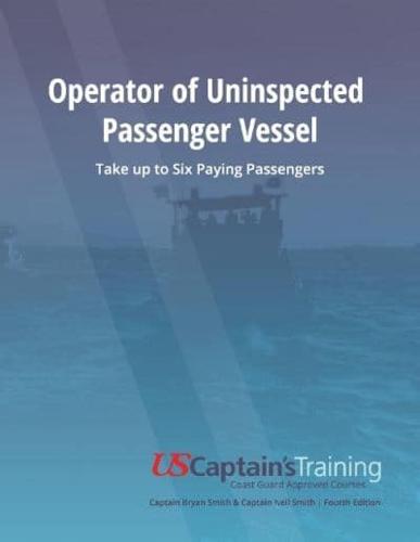 Operator of Uninspected Passenger Vessel