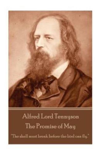 Alfred Lord Tennyson - The Promise of May