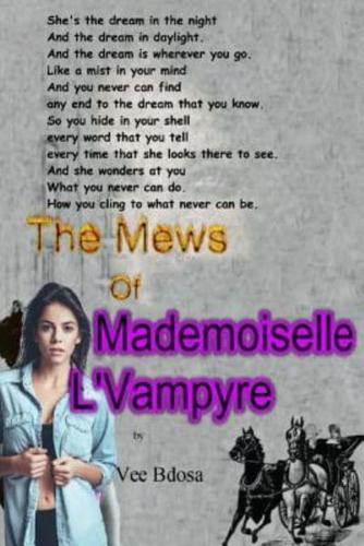 Mews Of Madamoiselle L'Vampyre