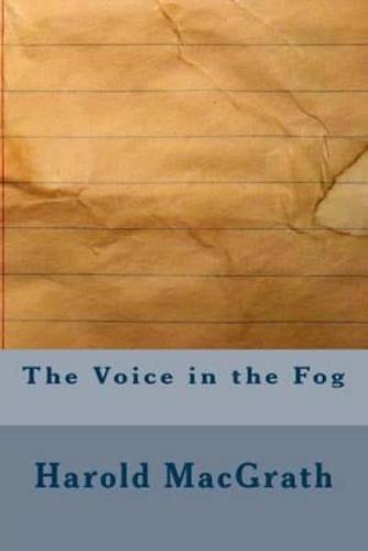 The Voice in the Fog