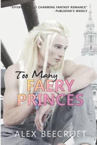 Too Many Faery Princes