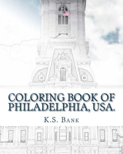 Coloring Book of Philadelphia, USA.