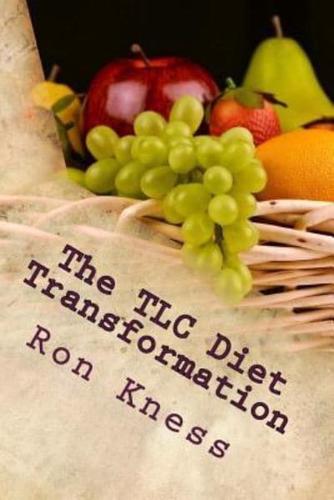 The TLC Diet Transformation