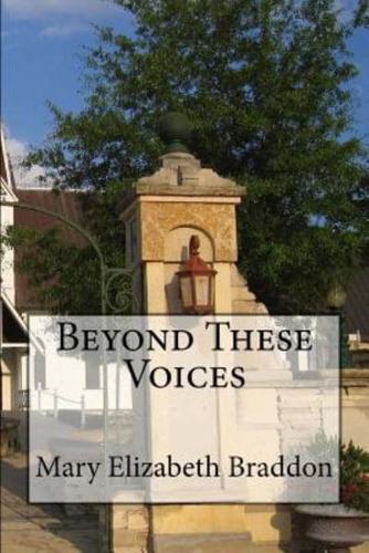 Beyond These Voices