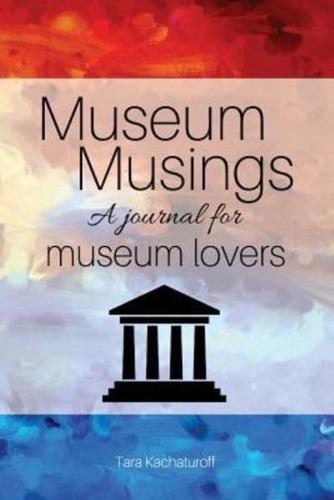 Museum Musings