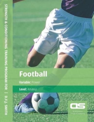 DS Performance - Strength & Conditioning Training Program for Football, Power, Amateur