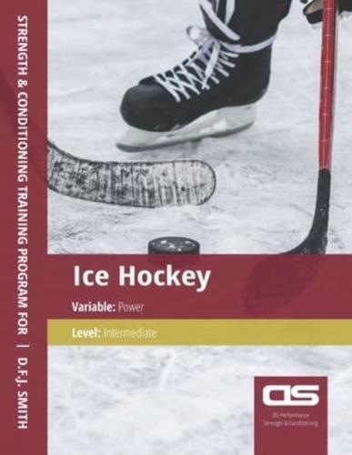 DS Performance - Strength & Conditioning Training Program for Ice Hockey, Power, Intermediate