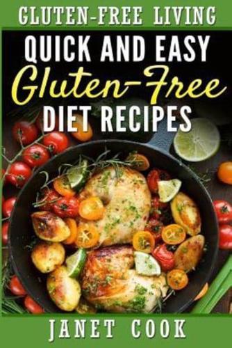 Quick and Easy Gluten-Free Diet Recipes