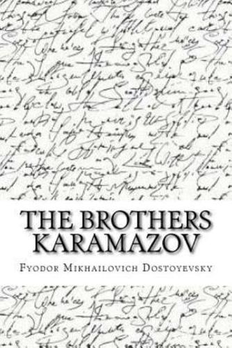 the brothers karamazov (Classic Edition)
