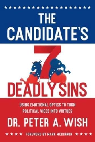 The Candidate's 7 Deadly Sins