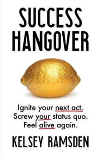 Success Hangover