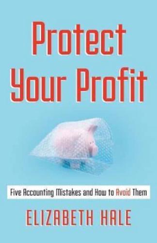 Protect Your Profit