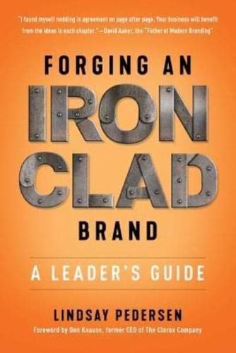 Forging An Ironclad Brand