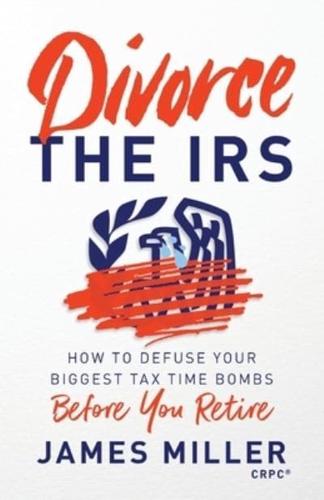 Divorce the IRS