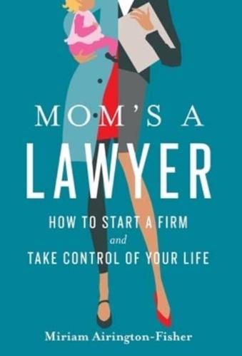 Mom's a Lawyer