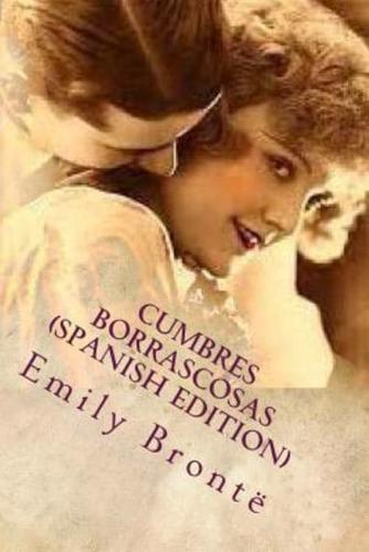 Cumbres Borrascosas (Spanish Edition)