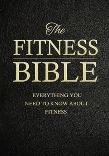 The Fitness Bible