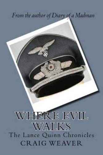 Where Evil Walks