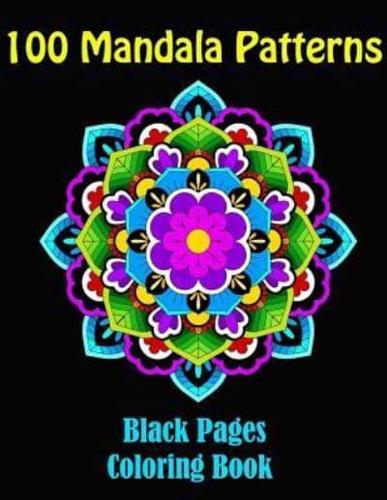 100 Mandala Patterns- Mandalas at Midnight, a Coloring Book on Black Pages
