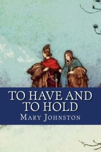 To Have and to Hold