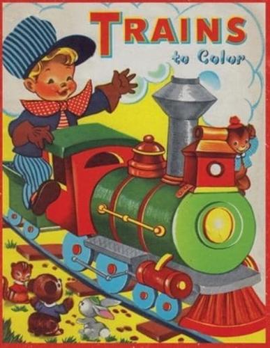 Trains to Color: A Vintage Coloring Book from Artimorean Studios