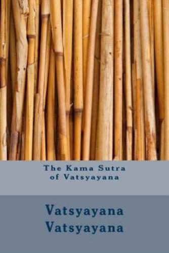 The Kama Sutra of Vatsyayana