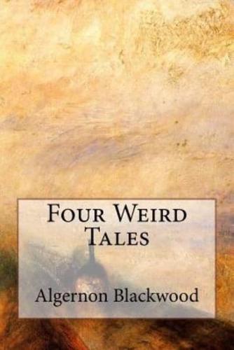 Four Weird Tales