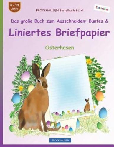 BROCKHAUSEN Bastelbuch Bd. 4 - Das Große Buch Zum Ausschneiden