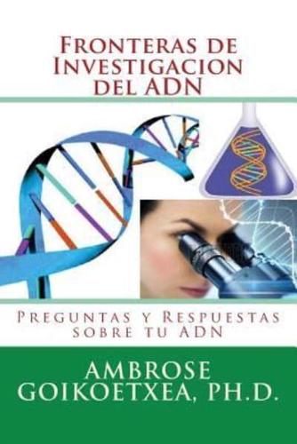 Fronteras De Investigacion Del ADN