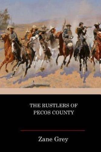 The Rustlers Of Pecos County