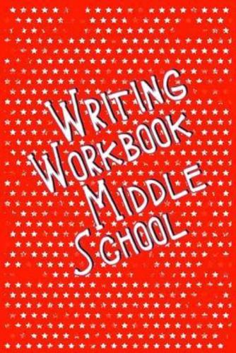 Writing Workbook Middle School