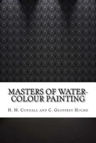 Masters of Water-Colour Painting